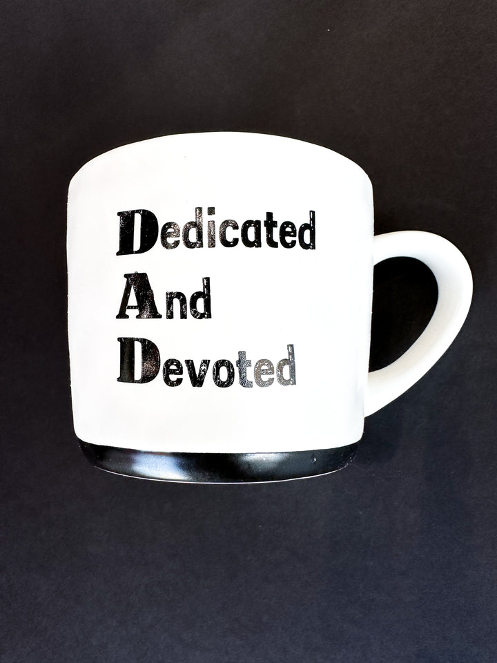 Dedicated & Devoted Dad Mug