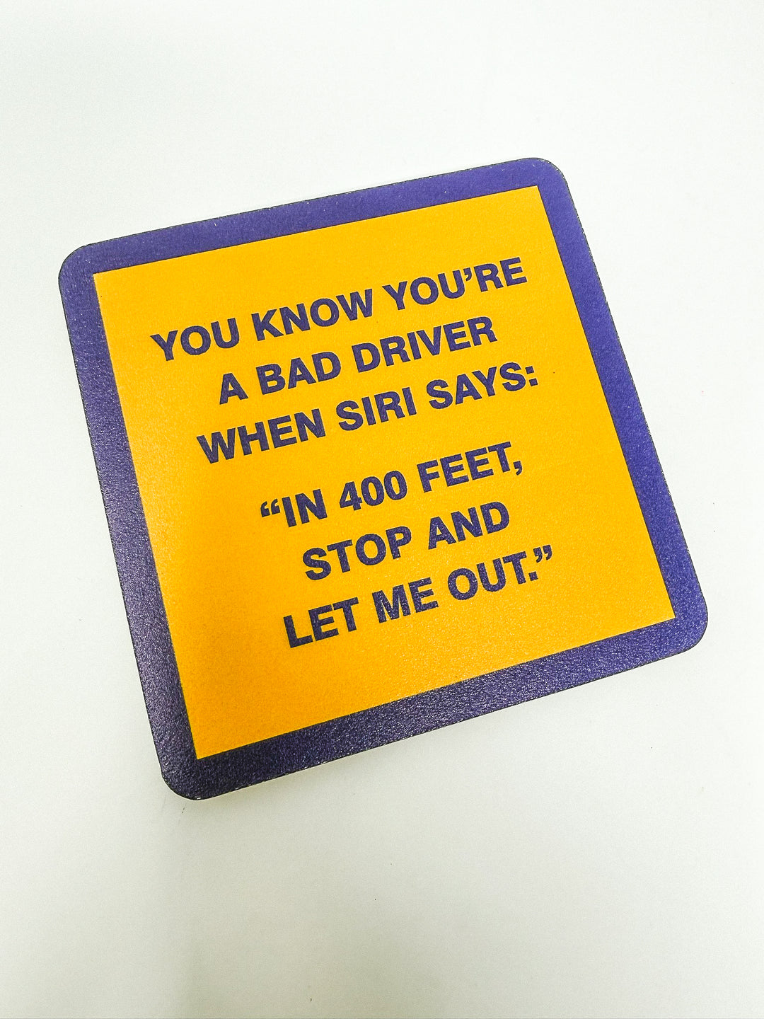 Drinks on Me Coaster