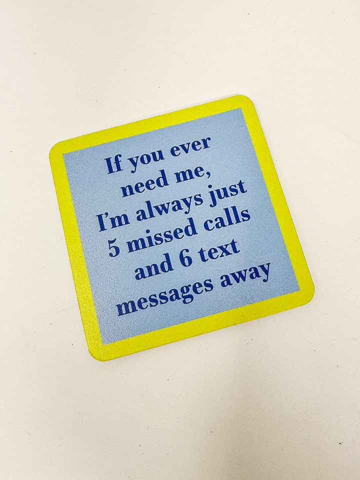 Drinks on Me Coaster