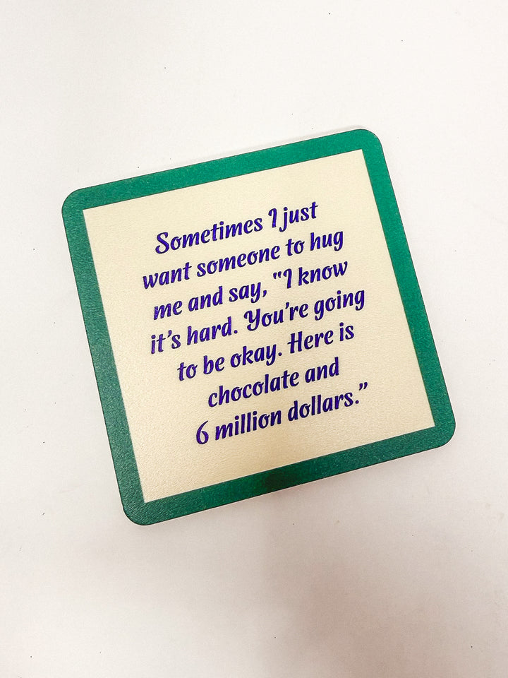 Drinks on Me Coaster