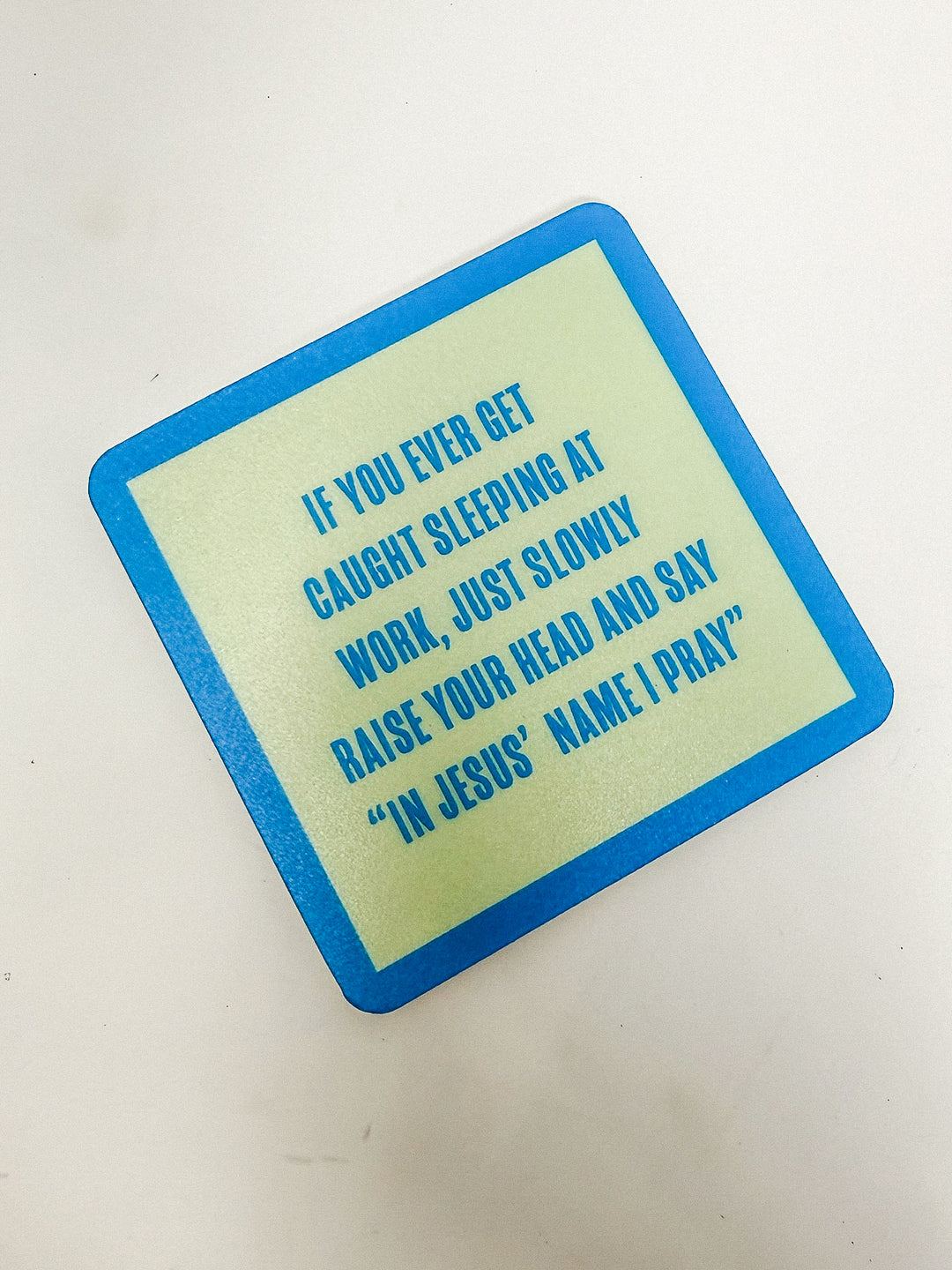 Drinks on Me Coaster