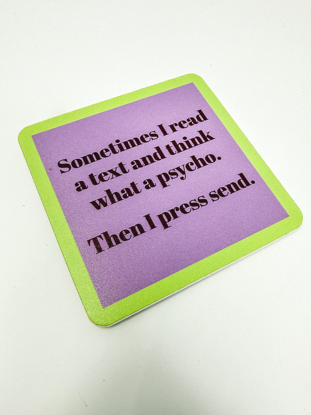 Drinks on Me Coaster