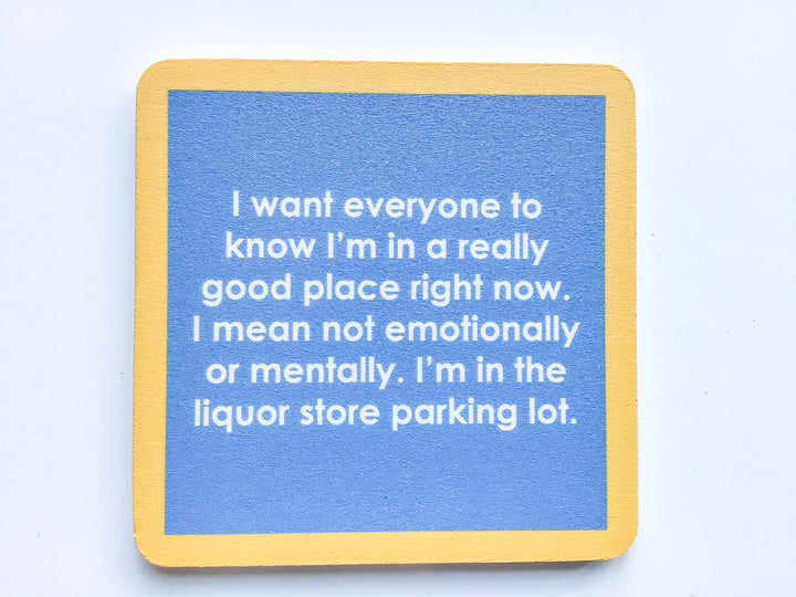 Drinks on Me Coaster