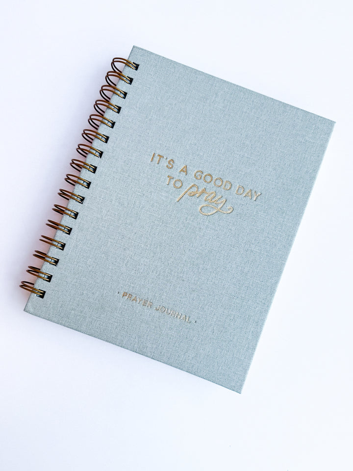 It's a Good Day to Pray Prayer Journal