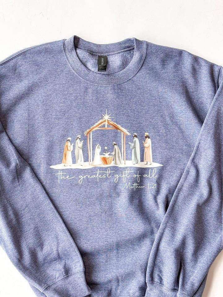 The Greatest Gift Sweatshirt