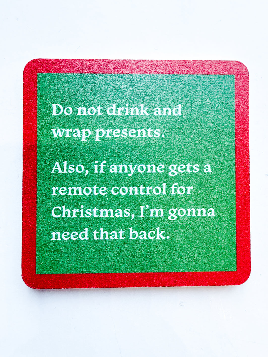 Holiday Drinks on Me Coaster