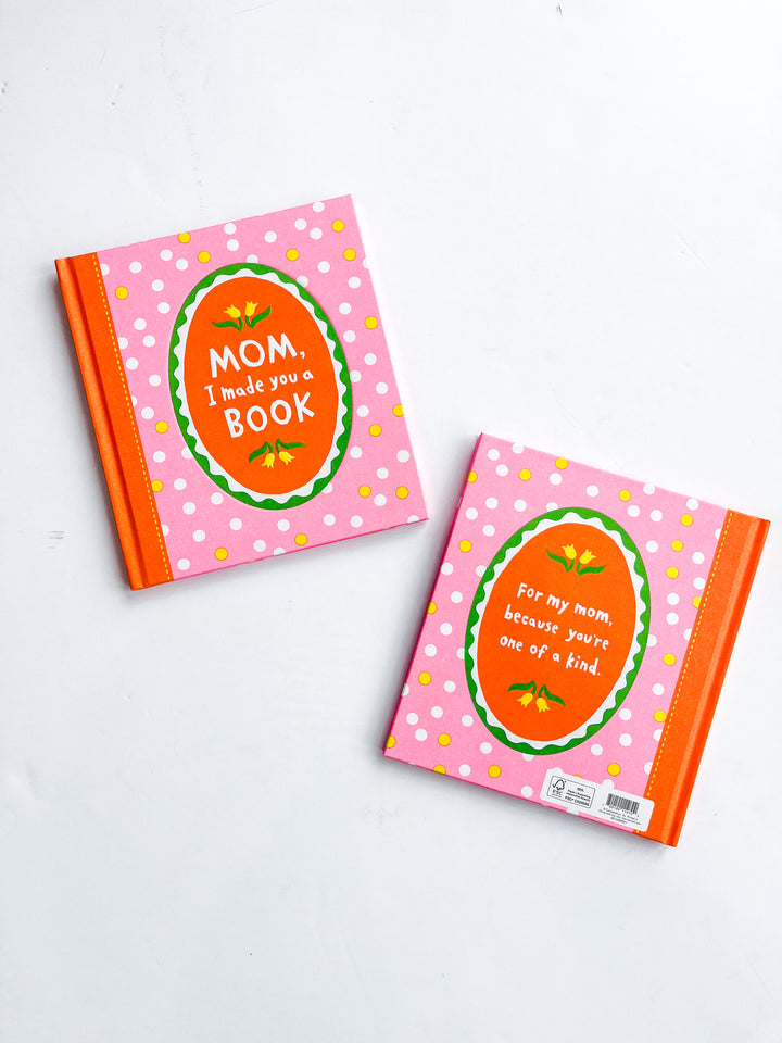 Mom, I Made You A Book