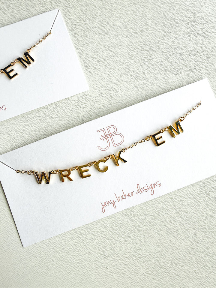 Wreck Em Chant Necklace