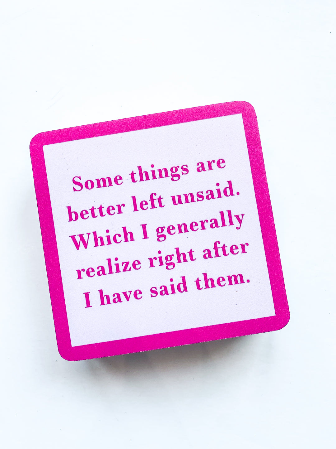 Drinks on Me Coaster