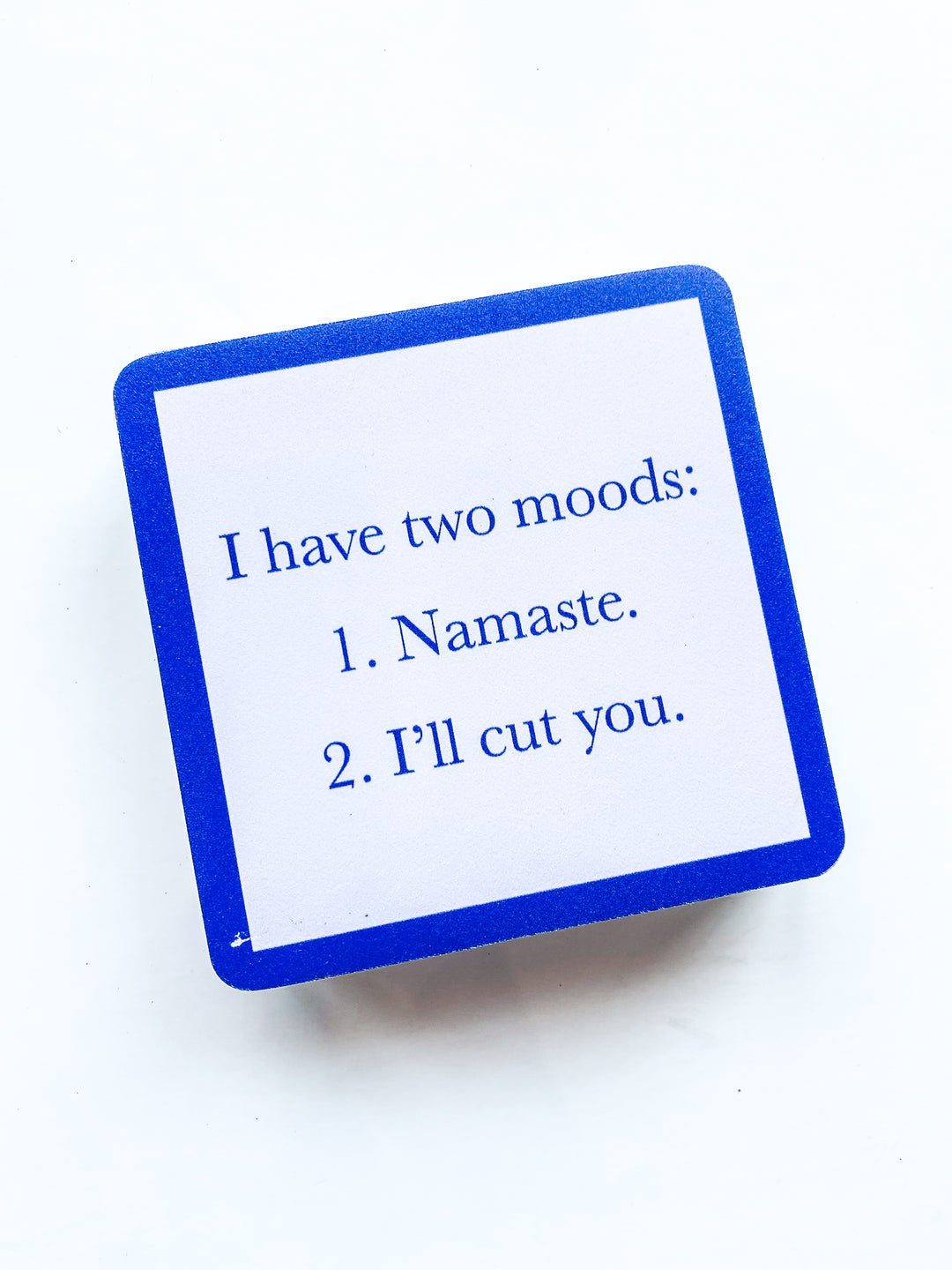 Drinks on Me Coaster