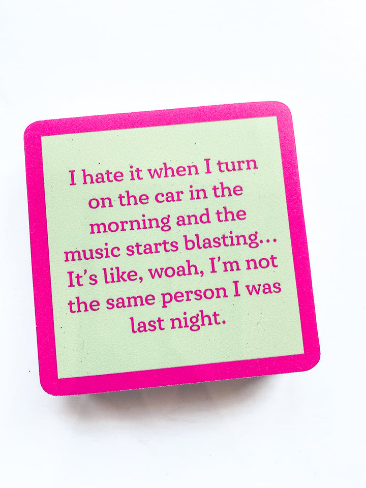 Drinks on Me Coaster