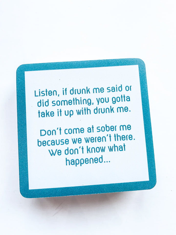 Drinks on Me Coaster