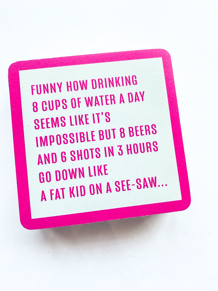 Drinks on Me Coaster