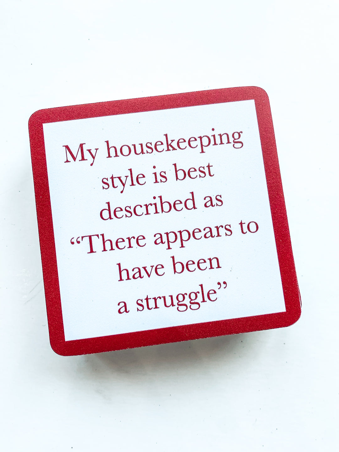 Drinks on Me Coaster