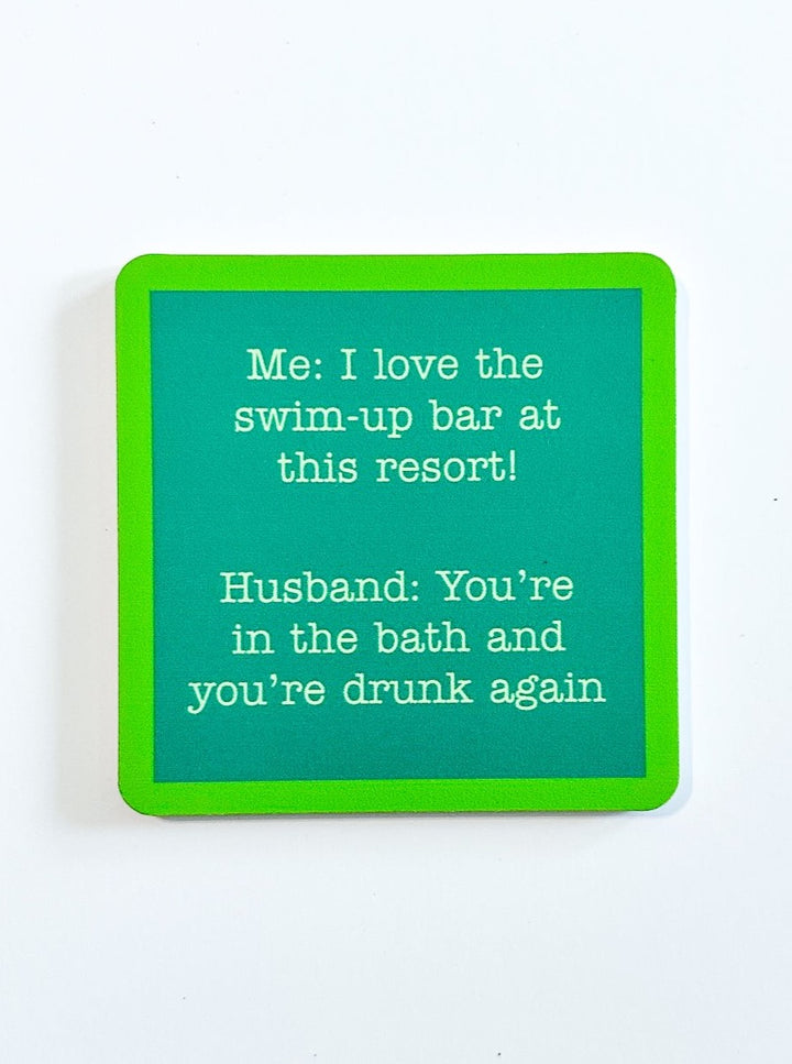 Drinks on Me Coaster