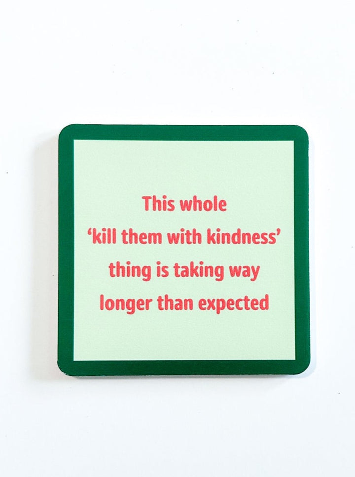 Drinks on Me Coaster